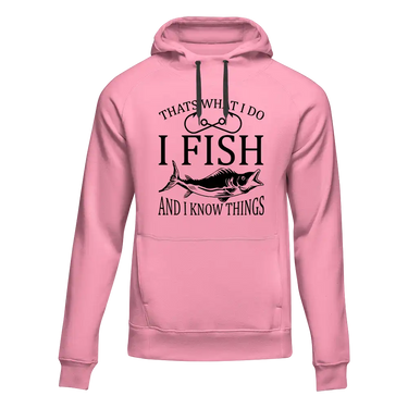 I Fish And Know Things Unisex Hoodie